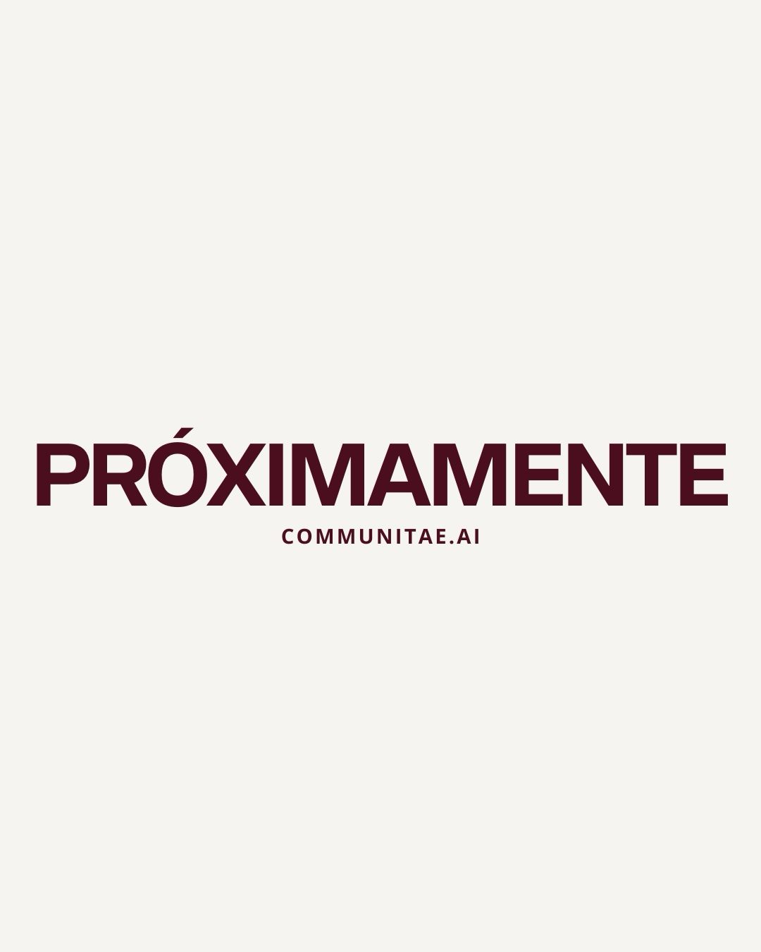 Próximamente Communitae.ai